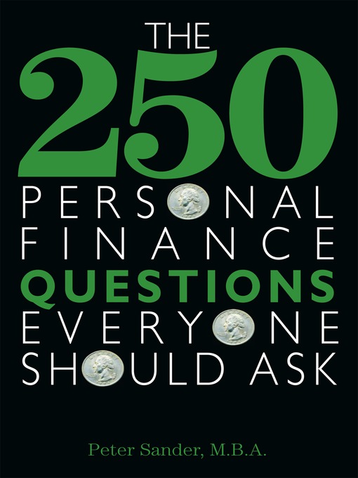 Title details for The 250 Personal Finance Questions Everyone Should Ask by Peter J. Sander - Available